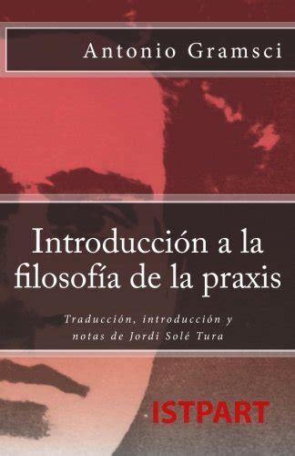 Libro Introducci N A La Filosof A De La Praxis Traducci N