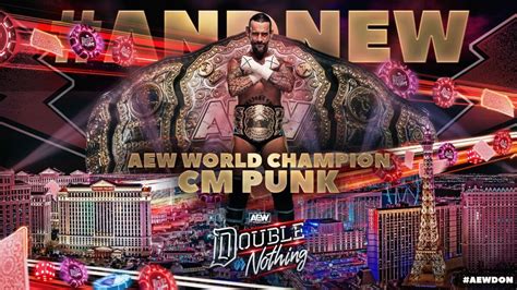 Cm Punk Wins Aew World Championship At Aew Double Or Nothing Wrestletalk