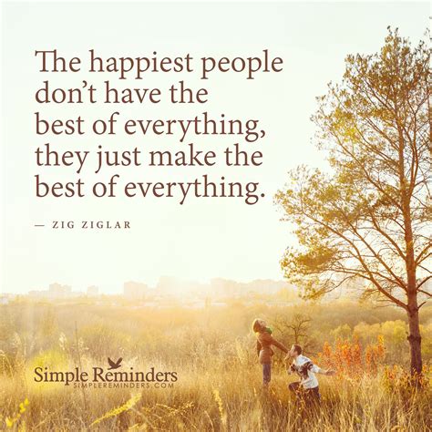 The happiest people The happiest people don't have the best of ...