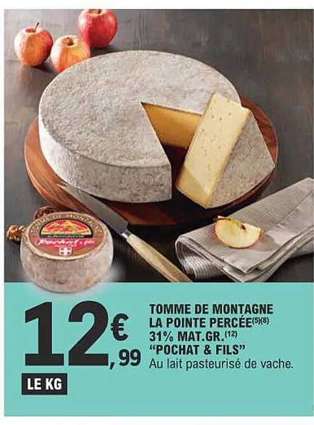 Promo Tomme De Montagne La Pointe Perc E Mat Gr Pochat Fils