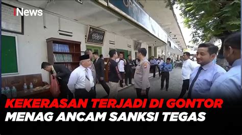 Santri Tewas Dianiaya Senior Menag Ancam Cabut Izin Gontor Inewspagi