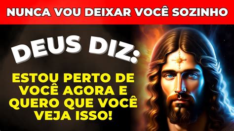 Deus Diz Estou Perto De Voc Agora E Quero Que Voc Veja Isso Youtube