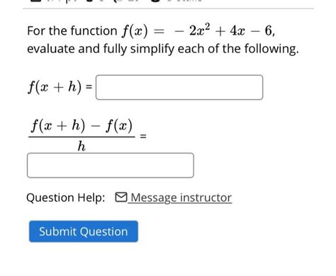 Solved For The Function F X 2x2 4x 6 Evaluate And