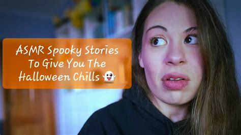 Asmr Spooky Stories 👻 Reading 3 Spooky Stories To Give You The