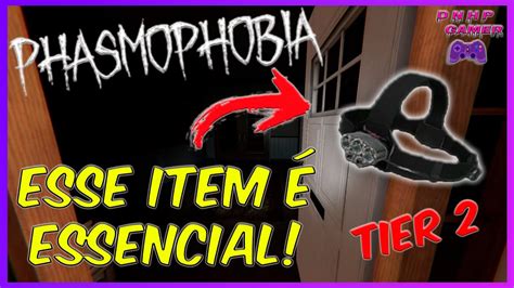 Phasmophobia A C Mera De Cabe A Tier Um Dos Melhores Itens Desse