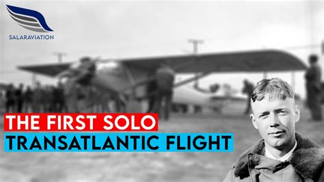 Aviation History The First Solo Transatlantic Flight YouTube