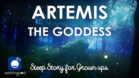 Bedtime Sleep Stories Artemis The Goddess Greek Mythology