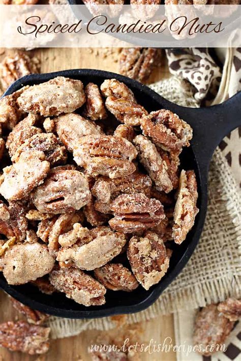 Spiced Candied Nuts Lets Dish Recipes