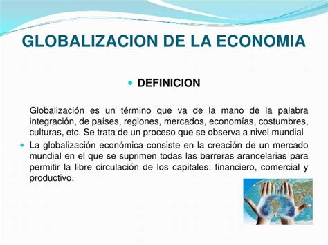 Diapositivas Globalizacion De La Economia