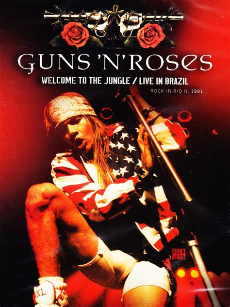 Guns N Roses Welcome To The Jungle Live In Brazil Rock In Rio 1991