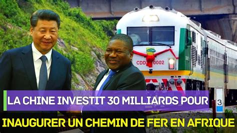 La Chine A Investi 30 Milliards De Dollars Pour Construire Des Chemins