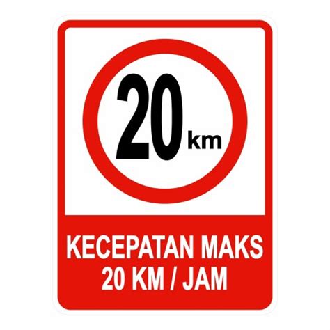 Promo Rambu Plang Batas Kecepatan Maksimal Km Cm X Cm Plat