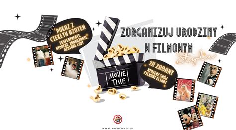 URODZINY W FILMOWYM STYLU Moovie