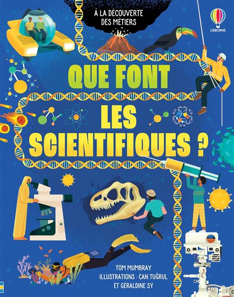 Que Font Les Scientifiques À La Découverte Des Métiers Interforum