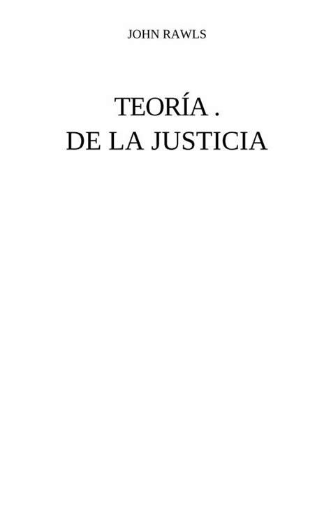 Pdf Teoria De La Justicia John Rawls Libro Completo Pdf Dokumen Tips