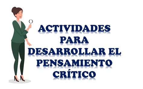 Actividades para desarrollar el pensamiento crítico