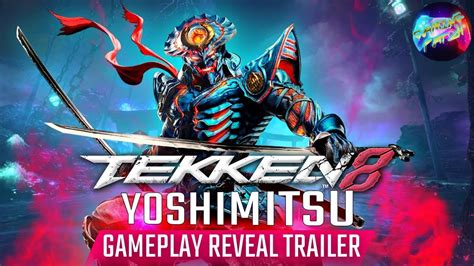 Tekken Yoshimitsu Reveal Gameplay Trailer Youtube