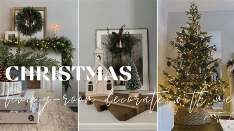 Christmas Decorate With Me Living Room Decor Part Putting