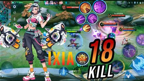 18 KILLs HERO IXIA DIJAMIN CEPET MYTHIC PAKAI IXIA GAMEPLAY IXIA