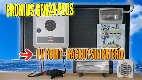 Demostración PV Point en el Fronius GEN24 Plus Backup sin Batería