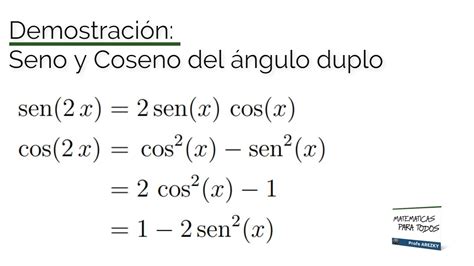 Demostración Del Seno Y Coseno Del ángulo Duplo Youtube