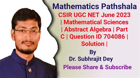 CSIR UGC NET June 2023 Mathematical Sciences Abstract Algebra