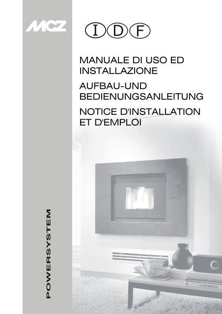 MANUALE DI USO ED INSTALLAZIONE AUFBAU UND MCZ