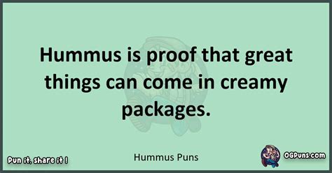 240 Hummus Puns Spreading Joy And Chickpea Lated Laughter