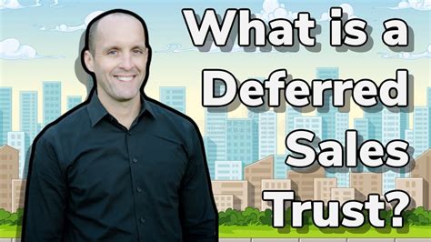 What Is A Deferred Sales Trust And Why Are They Important Youtube