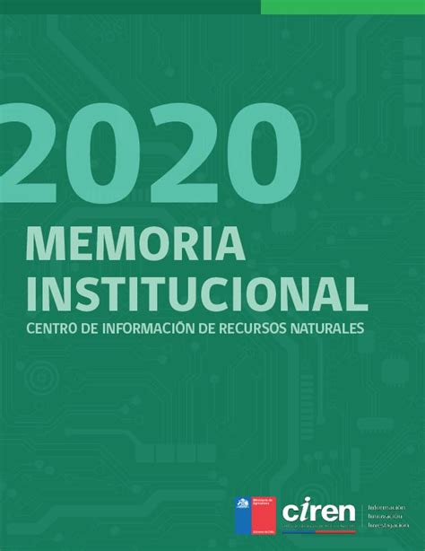 Memoria Institucional 2020 Centro De Información De Recursos Naturales