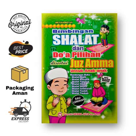 Buku Bimbingan Shalat Sholat Dan Doa Pilihan Disertai Juz Amma Untuk