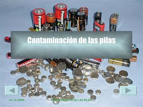 Contaminacion De Las Pilas Practica 17 Teresita Moreno Ppt