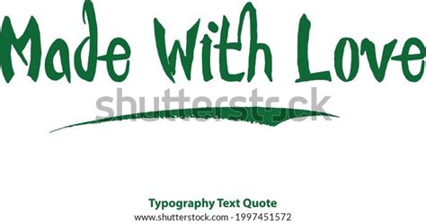 Cursive Calligraphy Inspirational Quote About Love Stock Vector ...