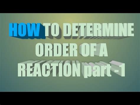 L 9 Part 1 Chemical Kinetics How Determines Order Of Reaction Half