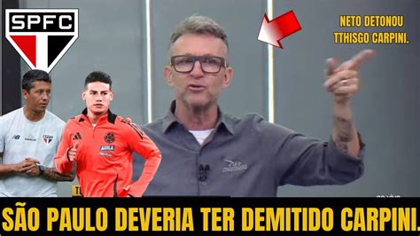 EXCLUSIVO SÃO PAULO TEM QUE DEMITIR THIAGO CARPINI NETO DETONOU OLHA