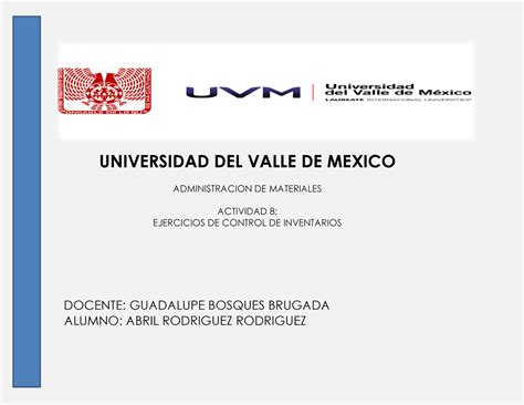 A8 ARR A8 ARR UNIVERSIDAD DEL VALLE DE MEXICO ADMINISTRACION DE