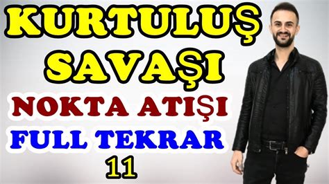 Kurtuluş Savaşı Tyt Ayt Kpss Tarih Full Tekrar 2024 YouTube