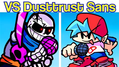 Friday Night Funkin Vs Dusttrust Sans Full Week Demo Fnf Mod Hard