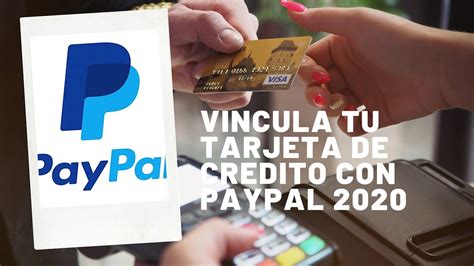 Cómo asociar Tu TARJETA DE CRÉDITO O DÉBITO A PAYPAL 2020 MÉTODO