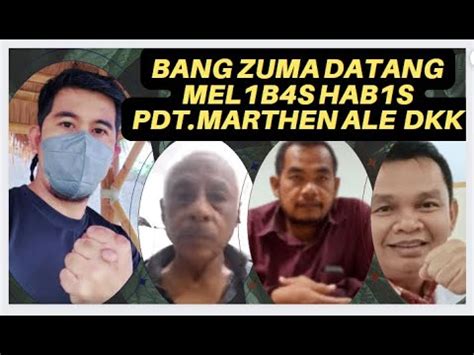 Bang Zuma Mena Book Pdt Marthen Ale Dkk Yang Menuh Nk N Manusia Youtube