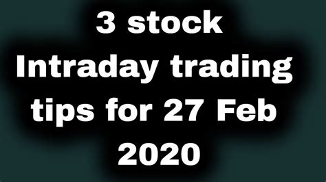 Intraday Trading Tips For 27 Feb 2020। Intraday Trading Strategies For