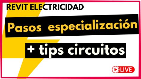 Pasos Para Especializarte En Revit Mep Electricidad Circuitos