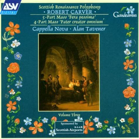 Robert Carver Complete Sacred Music Volume Cd Cappella Nova