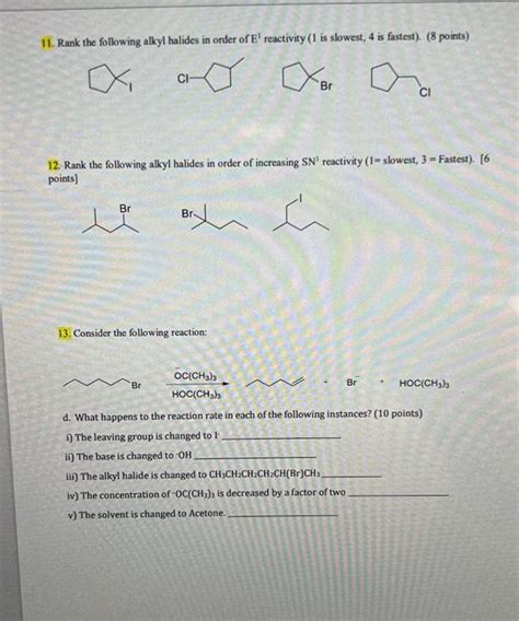 Solved 11 Rank The Following Alkyl Halides In Order Of E′