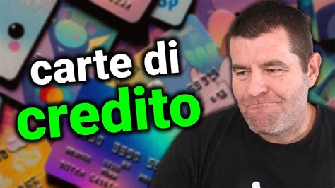 Cosa Ne Penso Delle Carte Di Credito Youtube