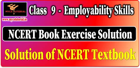 Class Employability Skills Ncert Textbook Solution Mycstutorial