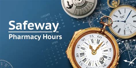 Safeway Pharmacy Hours Open⚡️closed