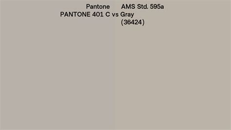 Pantone 401 C Vs AMS Std 595a Gray 36424 Side By Side Comparison