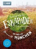 52 kleine große Eskapaden in und um München Ormo Nadine Książka w