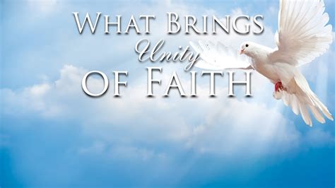 What Brings Unity Of Faith John Grosboll Youtube